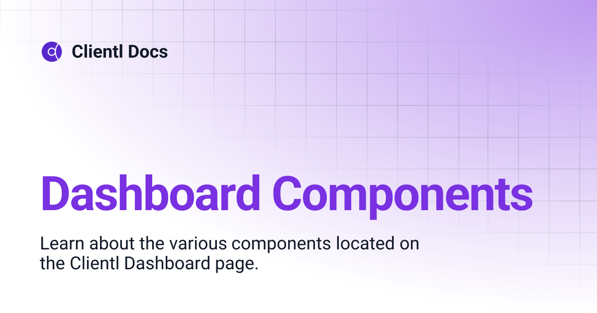 Dashboard Components | Clientl Docs