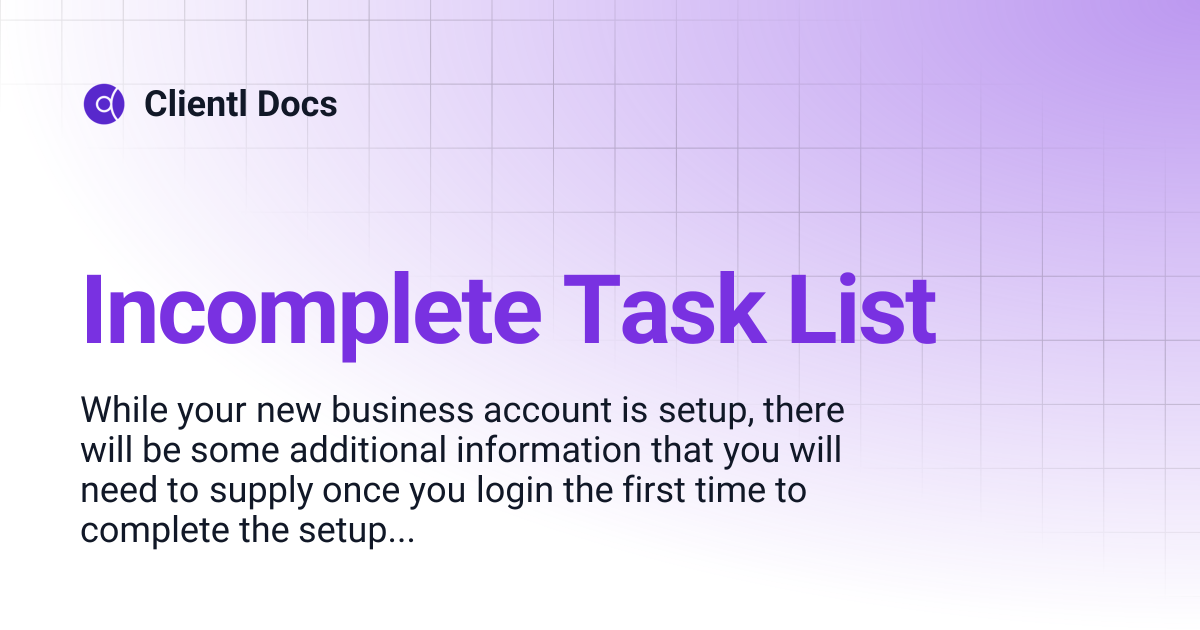 Incomplete Task List | Clientl Docs