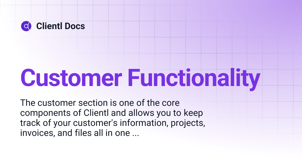 Customer Functionality | Clientl Docs